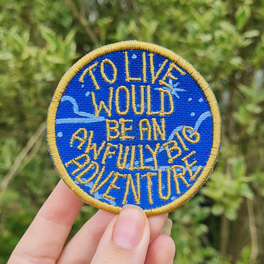 'To Live Would Be An Awfully Big Adventure' Peter Pan Themed Solo Patch